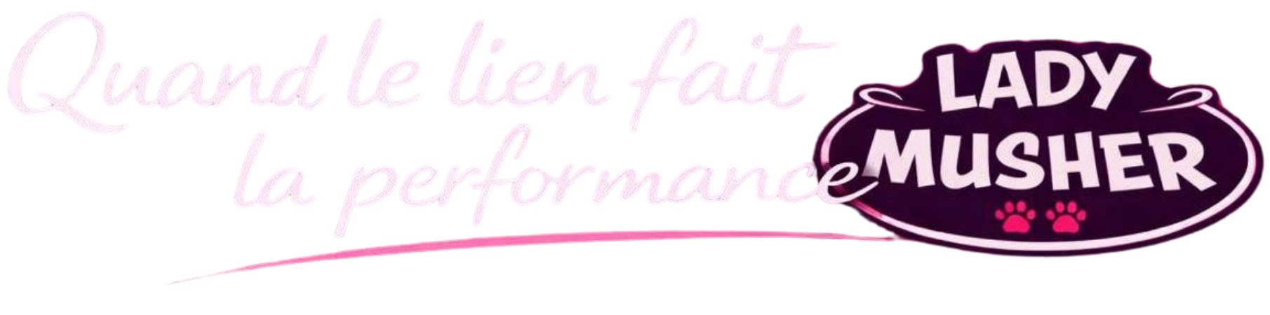 Quand le lien fait la performance — Lady Musher